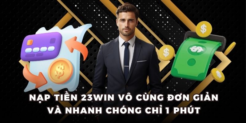 Nạp tiền 23WIN