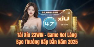 Tài Xỉu 23WIN