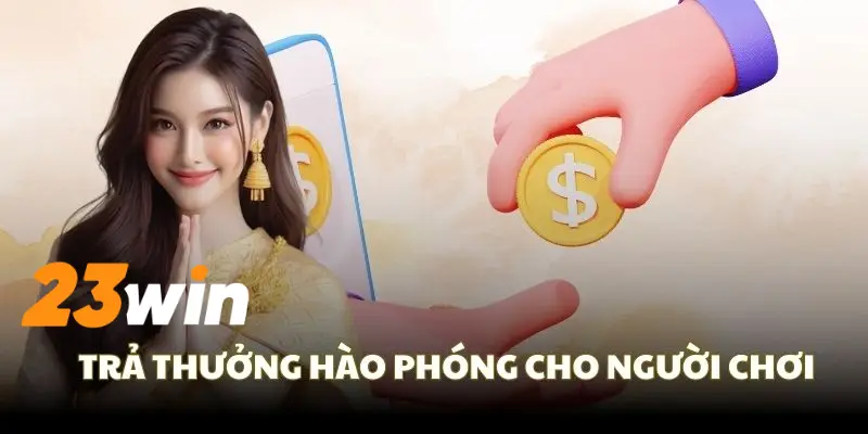 Nhà cái trả thưởng khủng cho người khi tham gia